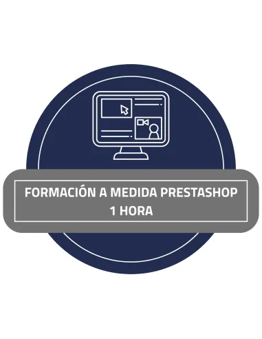 Formación a medida PrestaShop 1 hora